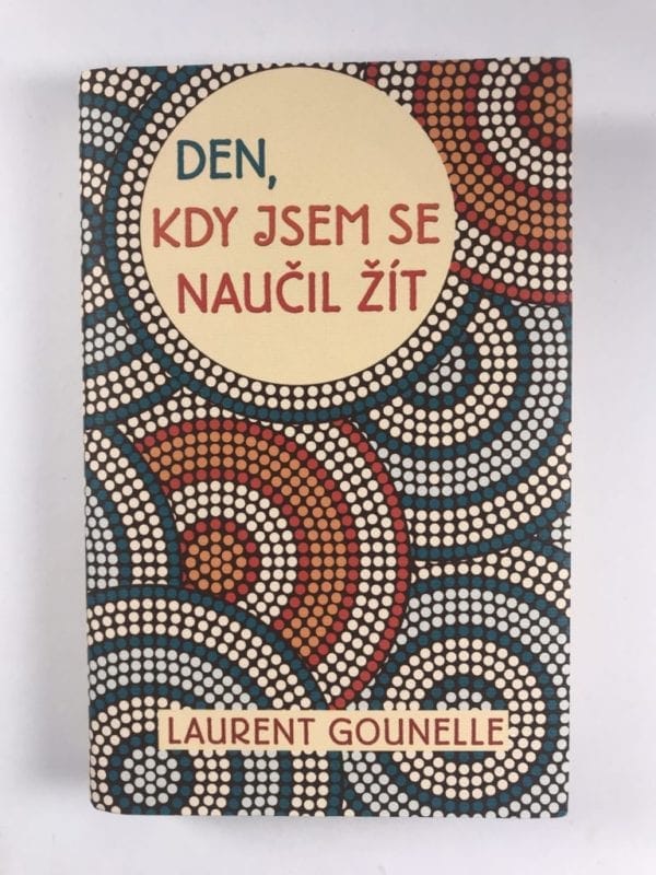 Den, kdy jsem se naučil žít - Obrázek 1