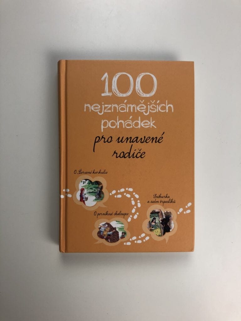 IMG_5199 100 nejznámějších pohádek pro unavené rodiče - Obrázek 1