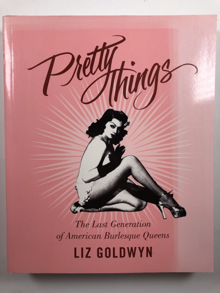 IMG_3722 Pretty Things: The Last Generation of American Burlesque Queens - Obrázek 1