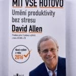 Mít vše hotovo: Umění produktivity bez stresu