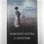 Porodní sestra z Osvětimi - Pevná