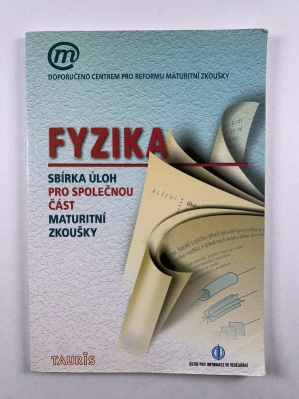 Fyzika - Sbírka úloh pro společnou část maturitní zkoušky - Obrázek 1