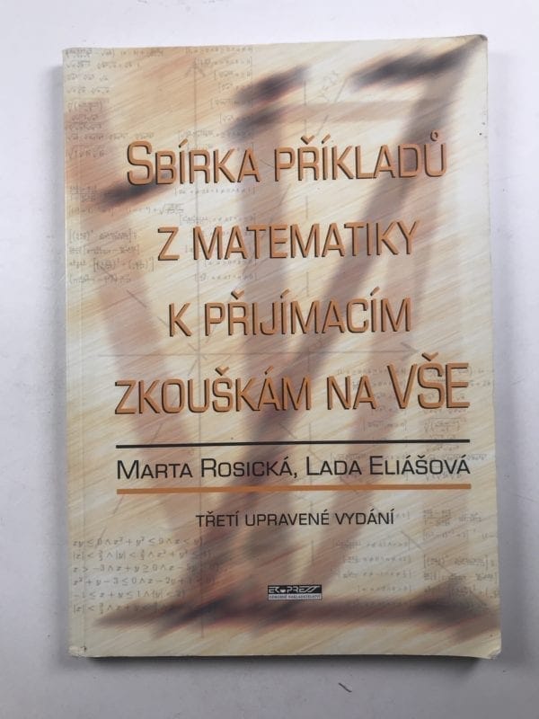 Sbírka příkladů z matematiky k přijímacím zkouškám na VŠE - Obrázek 1