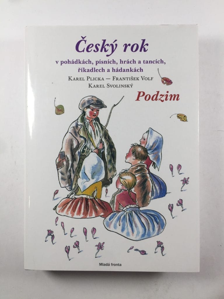IMG_5527 Český rok: Podzim: v pohádkách, písních, hrách a tancích, říkadlech a hádankách - Obrázek 1