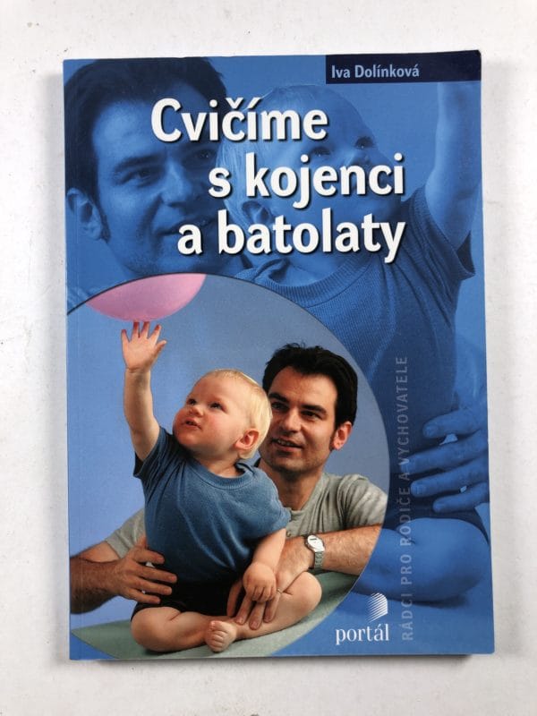 Cvičíme s kojenci a batolaty - Obrázek 1