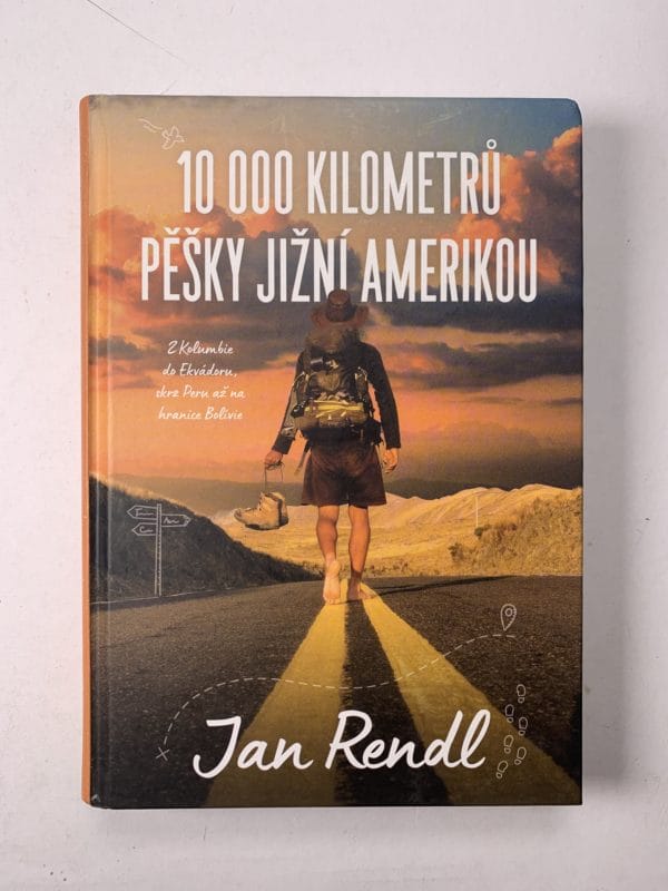 10 000 kilometrů pěšky Jižní Amerikou - Obrázek 1