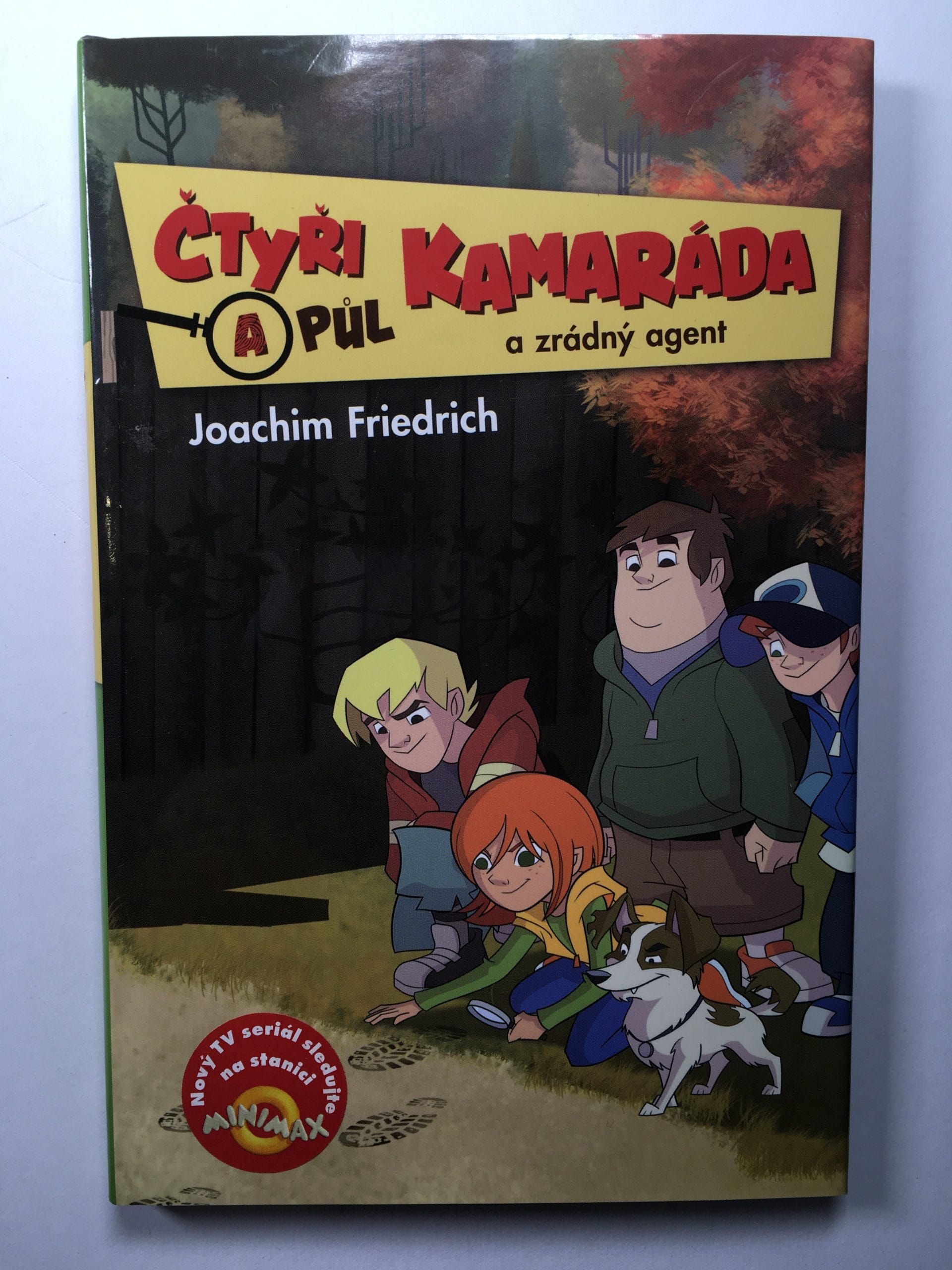 IMG_2824 Čtyři a půl kamaráda a zrádný agent - Obrázek 1