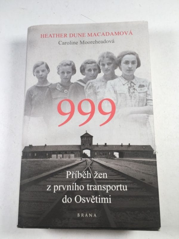 999: příběh žen z prvního transportu do Osvětimi - Obrázek 1