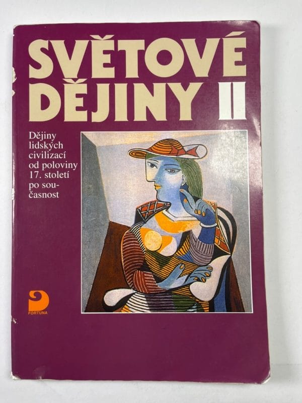 Světové dějiny. [Díl] 2, - Dějiny lidských civilizací od poloviny 17. století po současnost - Obrázek 1