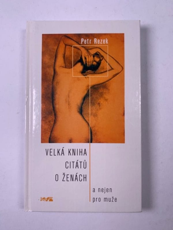 Velká kniha citátů o ženách a nejen pro muže - Obrázek 1