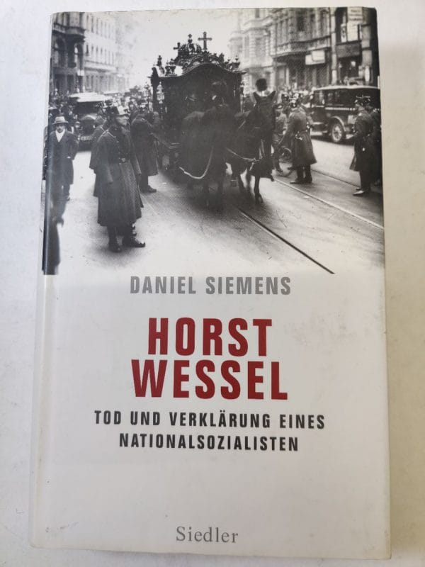 Horst Wessel: Tod und Verklärung eines Nationalsozialisten - Obrázek 1