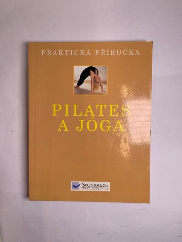 Pilates a jóga - praktická příručka - Obrázek 1