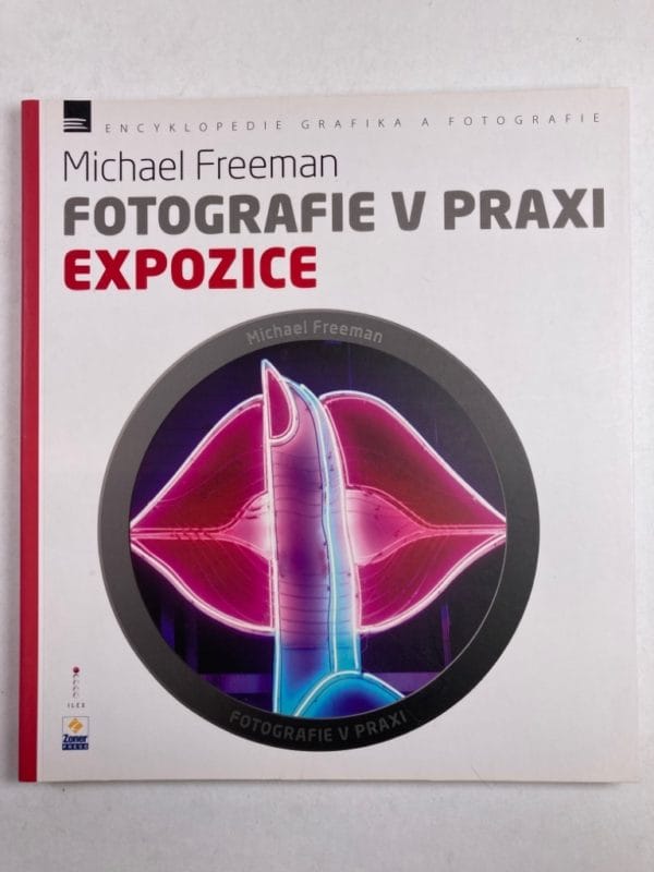 Fotografie v praxi: EXPOZICE - Obrázek 1