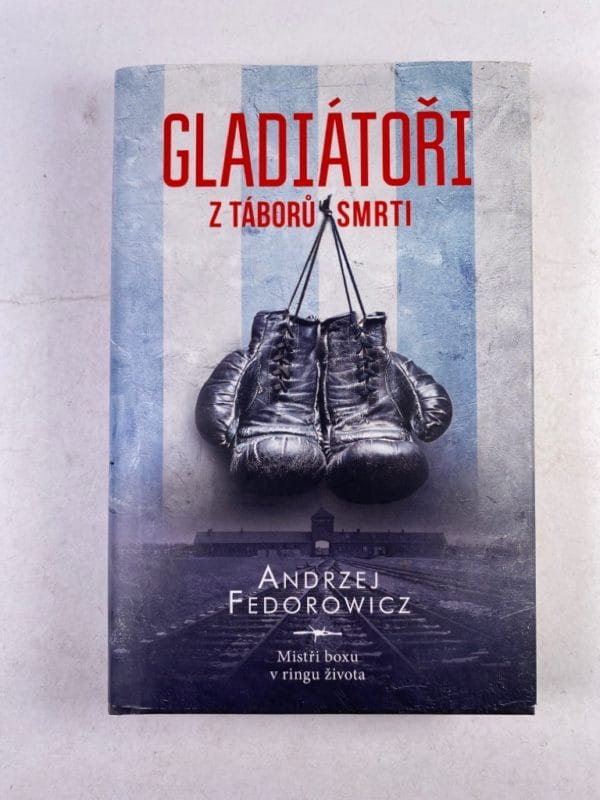 Gladiátoři z táborů smrti - Obrázek 1