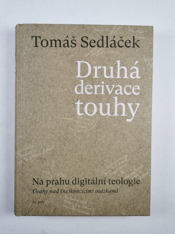 Druhá derivace touhy 2: Na prahu digitální teologie - Obrázek 1