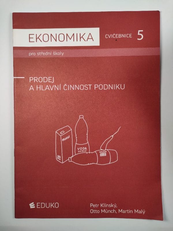 Ekonomika pro střední školy 5 – Prodej a hlavní činnost podniku – cvičebnice - Obrázek 1