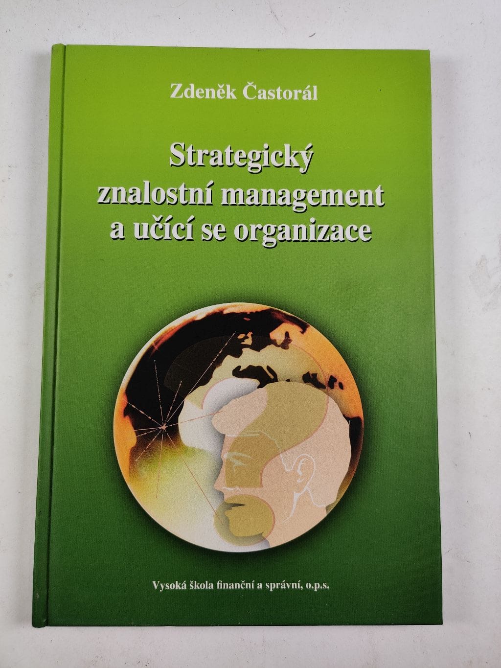 9788086754994_1665920037501 Strategický znalostní management a učící se organizace - Obrázek 1