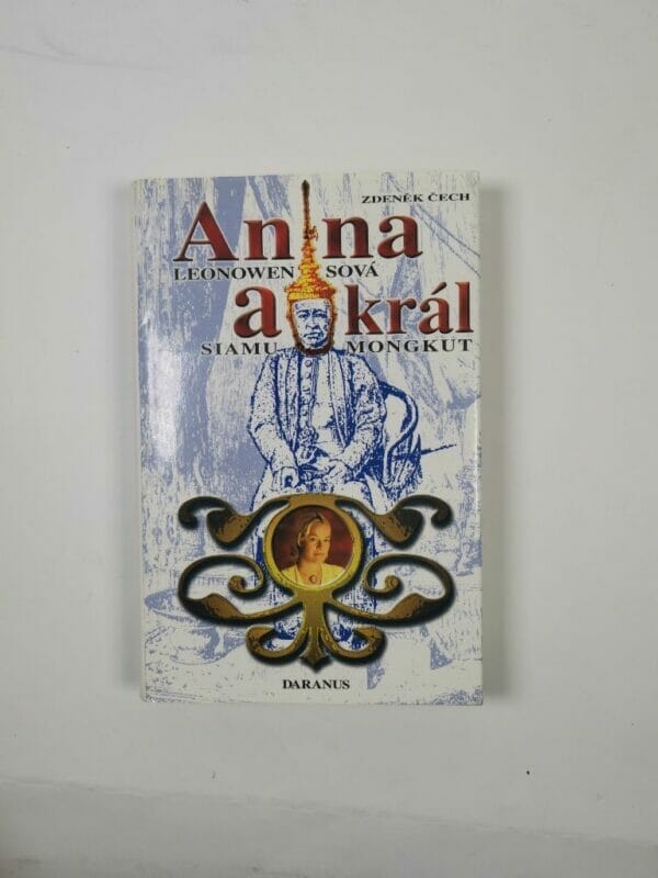 Anna Leonowensová a král Siamu Mongkut - Obrázek 1