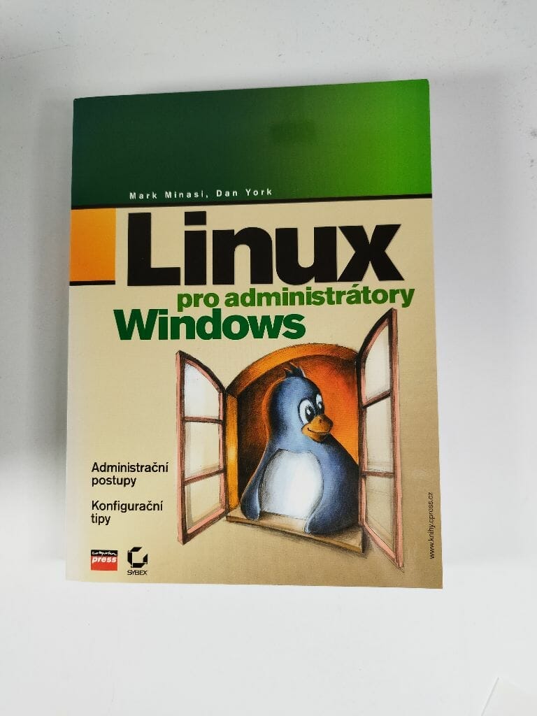Linux pro administrátory Windows - Dan York, Mark Minasi od 429 Kč ...