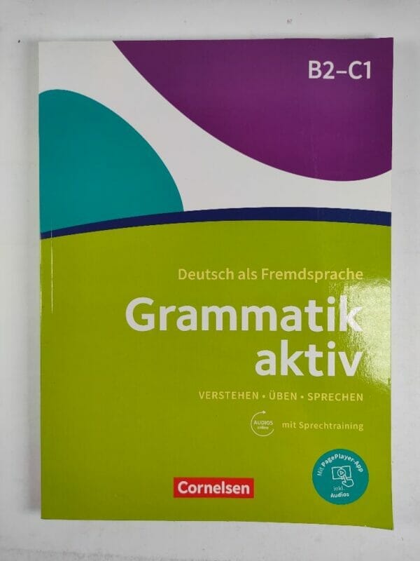 Grammatik aktiv B2-C1 Üben, Hören, Sprechen – Übungsgrammatik ...