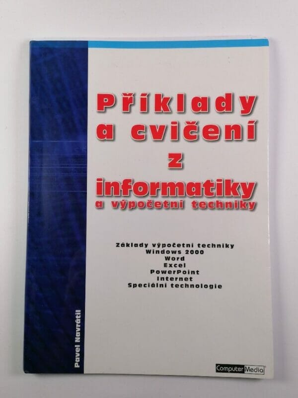 Příklady a cvičení z informatiky a výpočetní techniky - Obrázek 1
