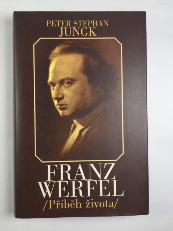 Franz Werfel - příběh života - Obrázek 1