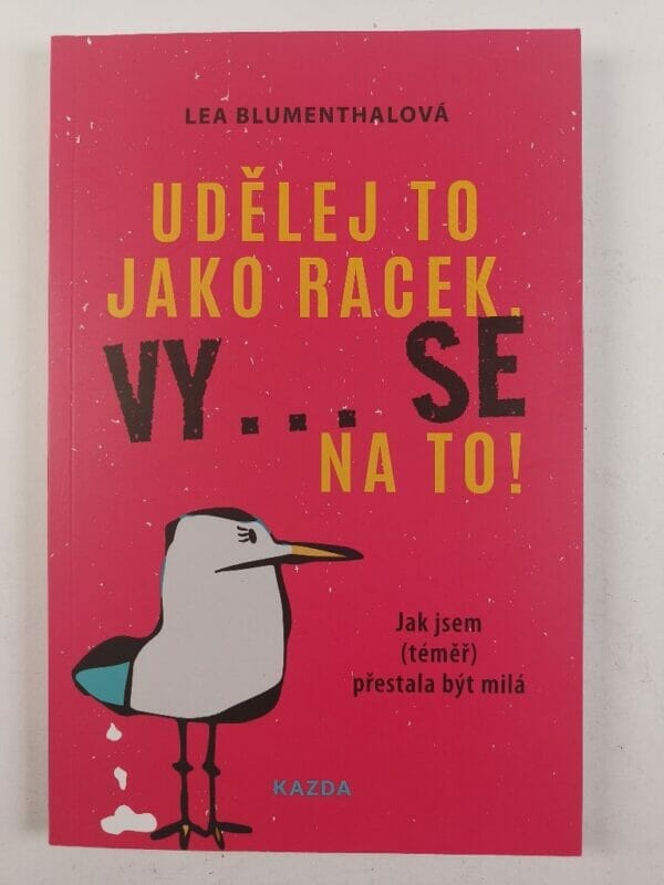 Udělej to jako racek. Vy... se na to! - Obrázek 1
