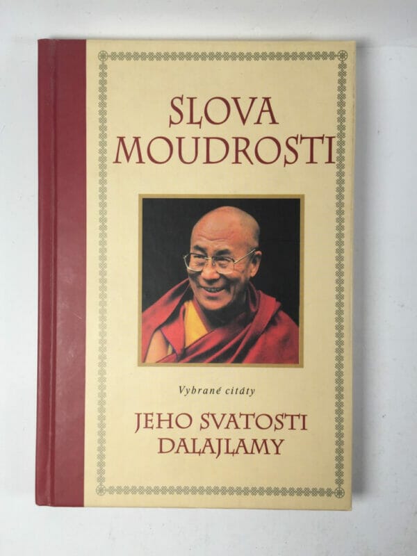 Slova moudrosti: vybrané citáty Jeho Svatosti dalajlamy - Obrázek 1