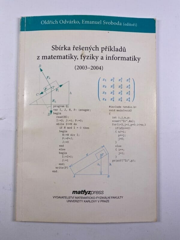 Sbírka řešených příkladů z matematiky, fyziky a informatiky (2003-2004) - Obrázek 1