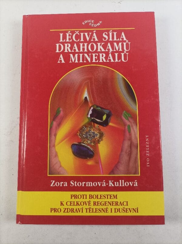 Léčivá síla drahokamů a minerálů - Obrázek 1