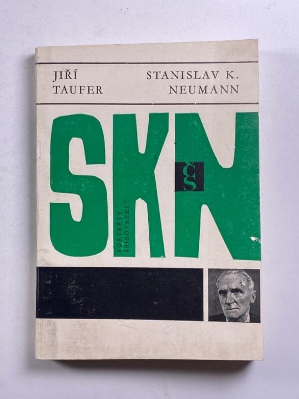 Jiří Taufer Stanislav Kostka Neumann: Básník jeho doba a odkaz - Obrázek 1