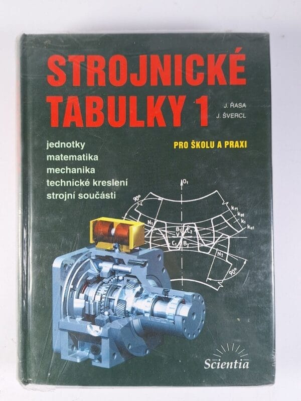 Strojnické tabulky (1) - Jednotky, matematika, mechanika, technické kreslení, strojní součásti - Obrázek 1