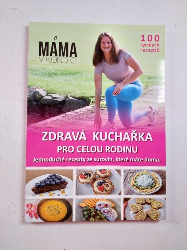 Zdravá kuchařka pro celou rodinu - Obrázek 1