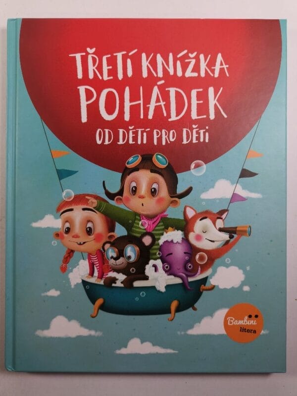 Třetí knížka pohádek od dětí pro děti - Obrázek 1