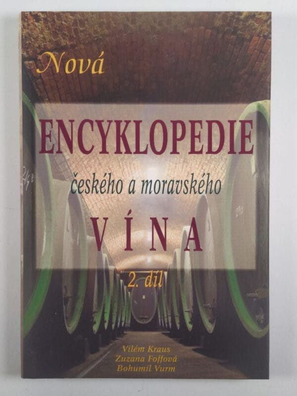Nová encyklopedie českého a moravského vína 2.díl - Obrázek 1