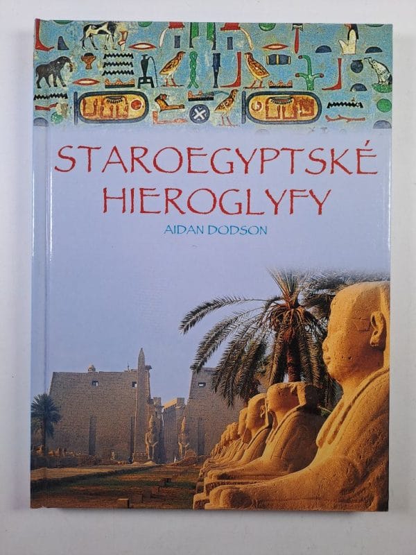 Staroegyptské hieroglyfy - Obrázek 1