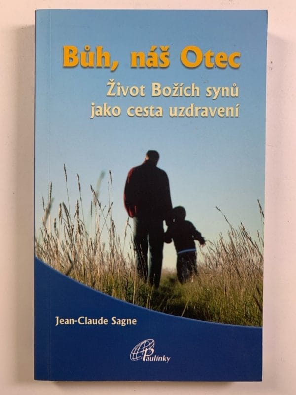 Bůh, náš Otec - Obrázek 1