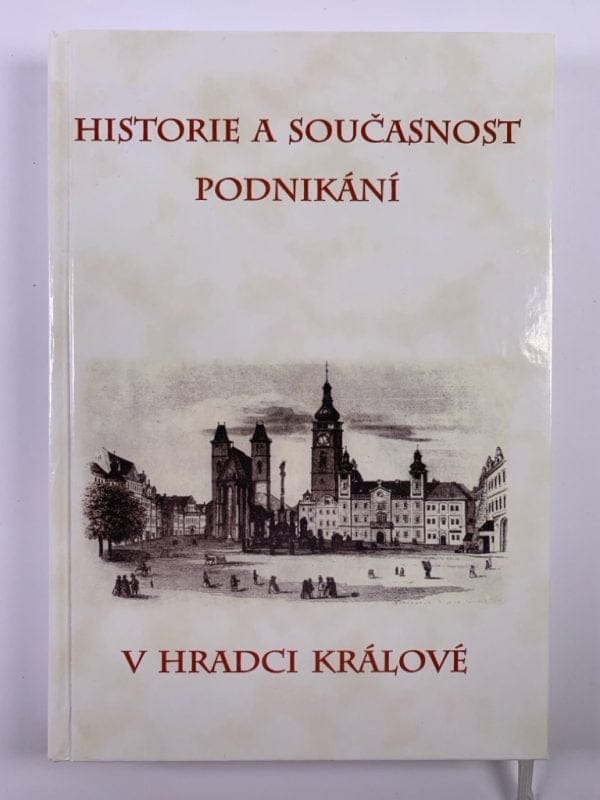 Historie a současnost podnikání v Hradci Králové - Obrázek 1