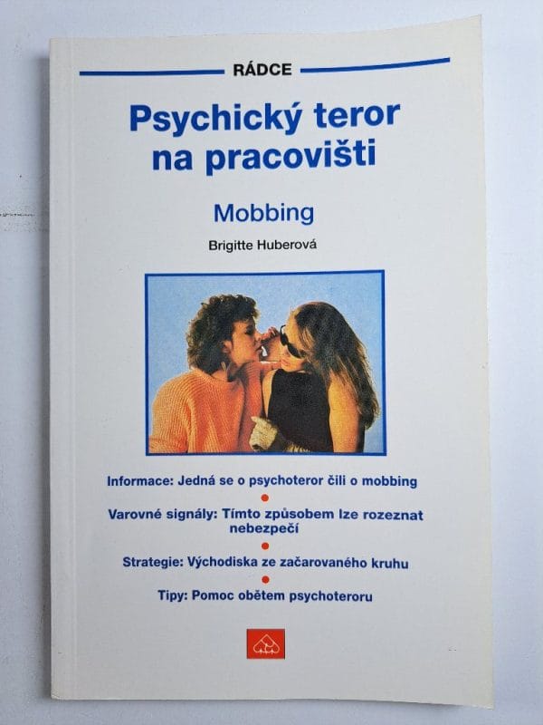 Psychický teror na pracovišti - Obrázek 1