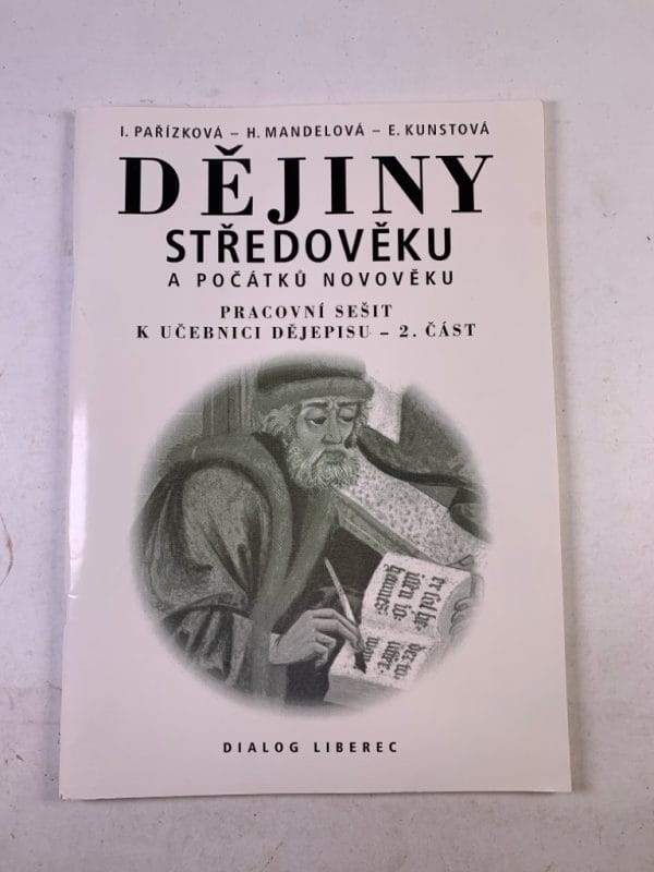 Dějiny středověku a počátků novověku, pracovní sešit k učebnici dějepisu (2. část) - Obrázek 1