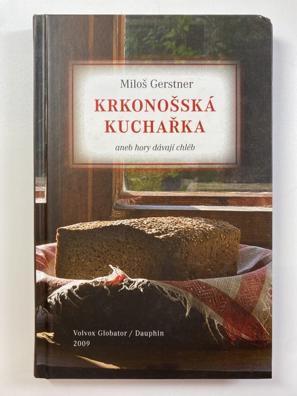 Hory dávají chléb, aneb, Krkonošská kuchařka - Obrázek 1