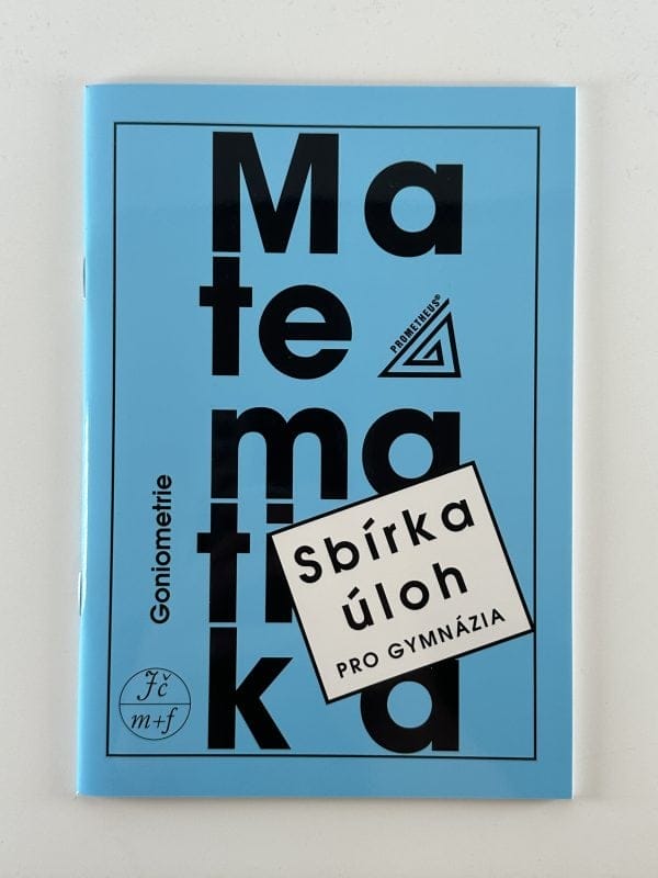 Sbírka úloh z matematiky pro gymnázia - Goniometrie - Obrázek 1