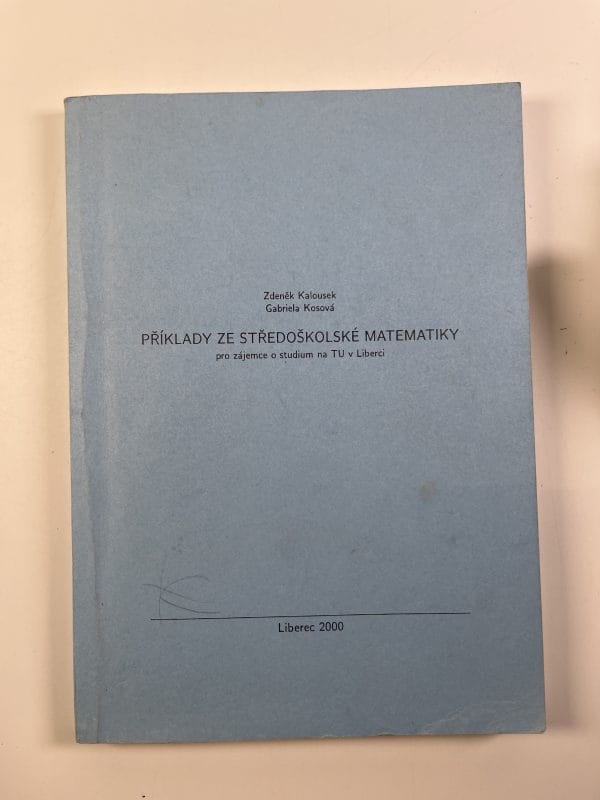 Příklady ze středoškolské matematiky pro zájemce o studium na TU v Liberci - Obrázek 1
