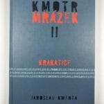 Kmotr Mrázek II. - Pevná 2008