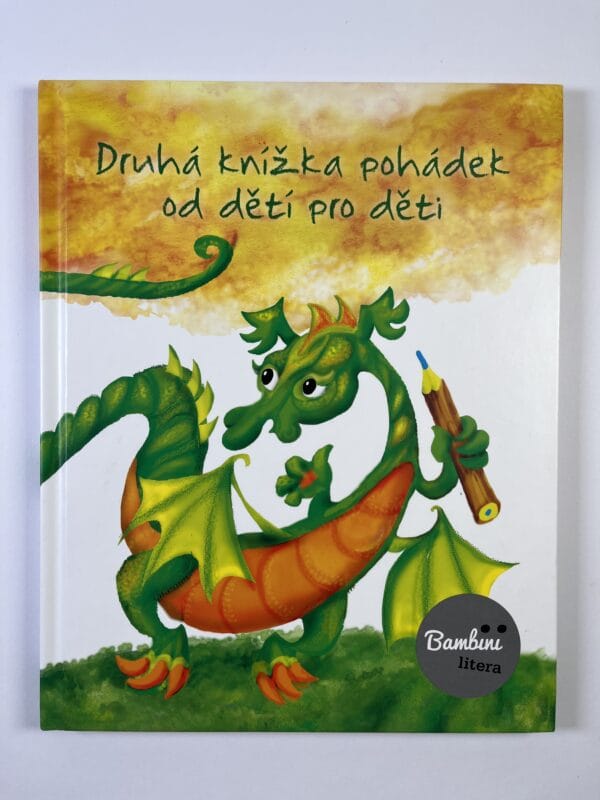 Druhá knížka pohádek od dětí pro děti - Obrázek 1